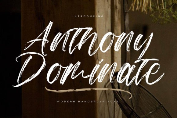 Anthony Dominate: The Luxury Script Font for Makers