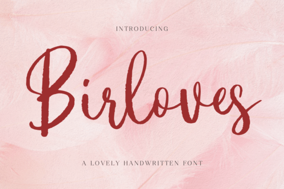 Birloves: A Warm Handwritten Typeface for Editors