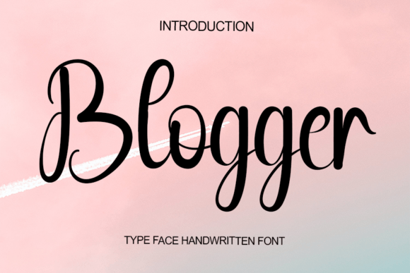 Blogger Script Font for Editorial Design