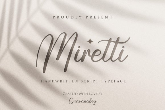 Miretti: The Elegant Script Font for Modern Branding