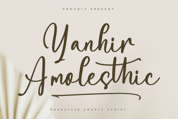 Yanhir Amolesthic: A Timeless Script Font for Editorial Design